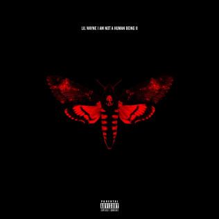 LIL WAYNE “I AM NOT A HUMAN BEING 2″